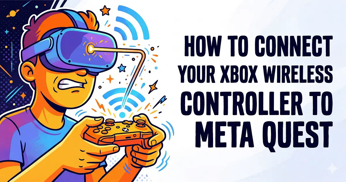 How to Connect Your Xbox Wireless Controller to Meta Quest